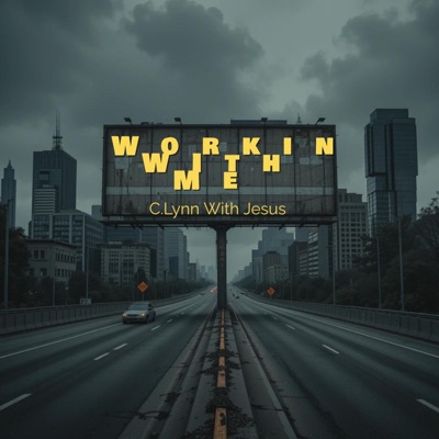 Workin' With Me - Single