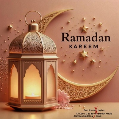 Dan Karamin Hajiya - Ramadan Kareem (feat. Lil Kboy, Banish Haula, Kxxd, Ec Boy & Alameen Medoki)