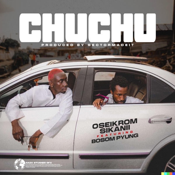 Chuchu (feat. Bosom P-Yung)