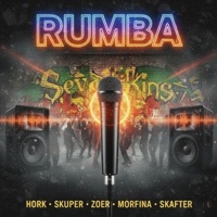Rumba (feat. Skupe, Zoer, Morfina & Skafter) - Single - Hork 732