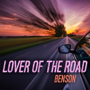 Lover of the Road (feat. Kristin Scott Benson, Wayne Benson & Woody Platt) - Single