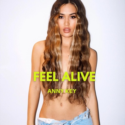 FEEL ALIVE - Single
