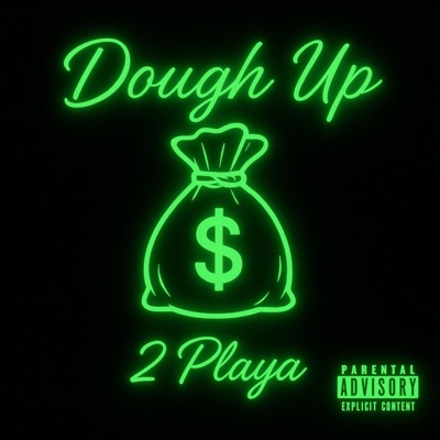 Dough Up - Single