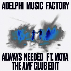 Always Needed (The AMF Club Edit) - Single