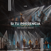 Si Tu Presencia Conmigo No Va (feat. Marcos Yaroide) [Live]