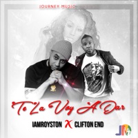 Te La Voy a Dar - Single - Iamroyston & Clifton End
