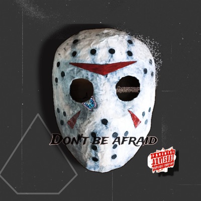 Dont be afraid - Single