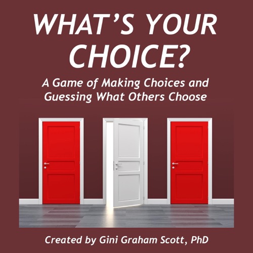 What's Your Choice?: A Game of Making Choices and Guessing What Others Choose (Unabridged) cover