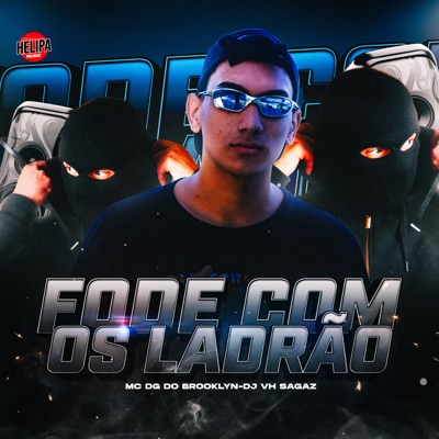 Fode Com os Ladrão - Single