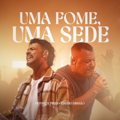 Uma Fome, uma Sede - Single