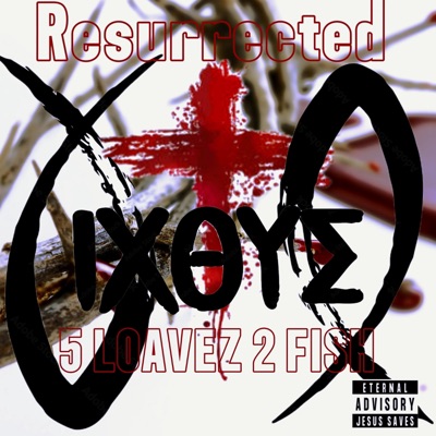 5 LOAVEZ 2 FISH (feat. REDEEMED)