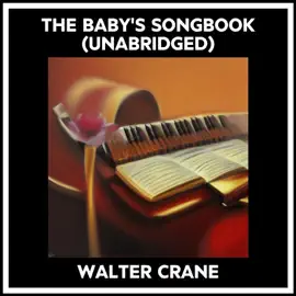 The Baby's Songbook (Unabridged)