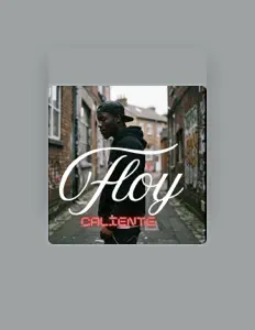 聆聽 Floy、觀看音樂影片、閱讀小傳、查看巡演日期等！