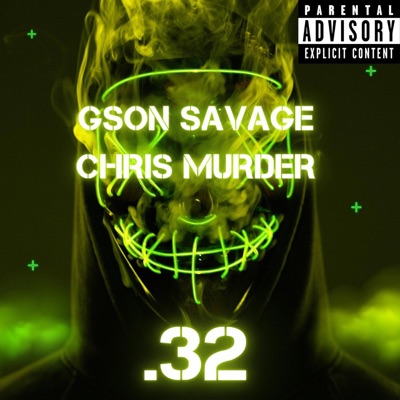 .32 (feat. Chris murder) - Single