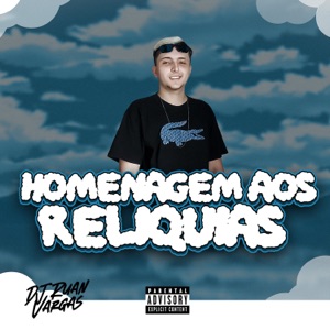MEGA HOMENAGEM AOS RELÍQUIAS 3