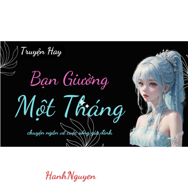Bạn Giường Một Tháng
