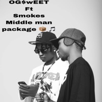 MIDDLE MAN PACAKAGE (feat. Smokes) - Single - OG $wEET