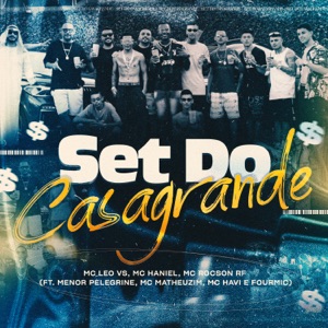 Set Do Casagrande (feat. MC Matheuzim, Mc Havi, FOURMIC & Menor Pelegrine)