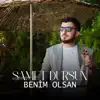 Benim Olsan
