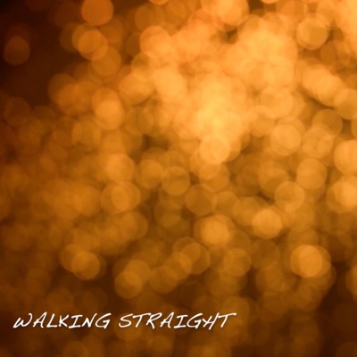 Walking Straight - Single