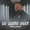 Eu Quero Viver