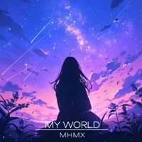 MY WORLD - EP - MHMX