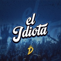 El Idiota - Single - Deyvis Orosco