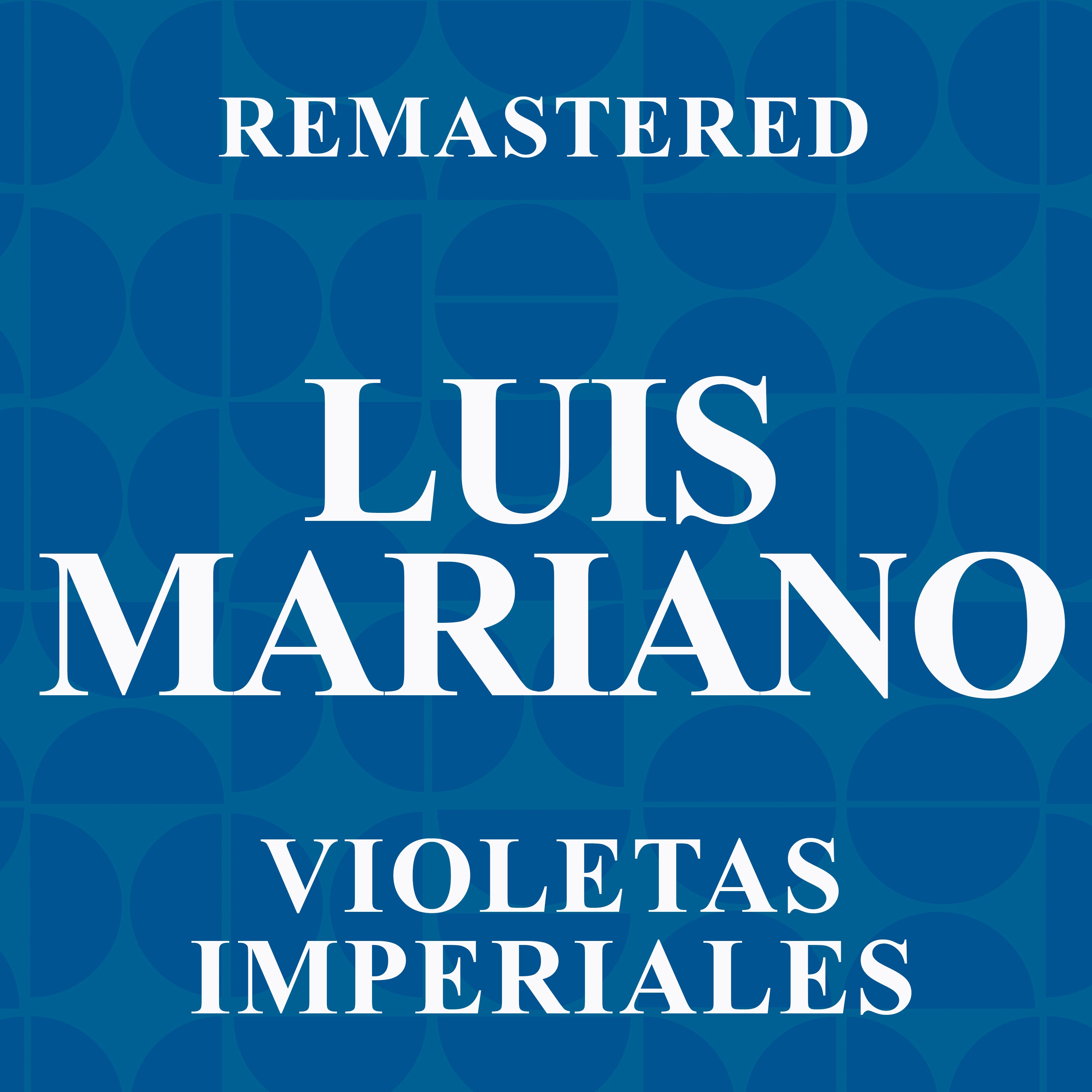 Violetas imperiales (Remastered) - EP