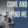 Come And Find Me