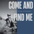 Come And Find Me