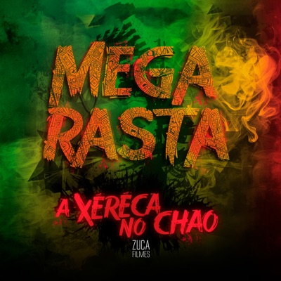 Mega Rasta a Xereca no Chão (feat. Mc Laureta) - Single