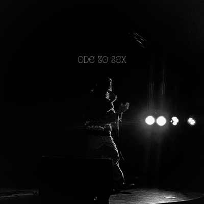 Ode To Sex - Single
