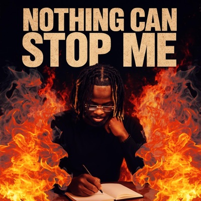 Nothing Can Stop Me
