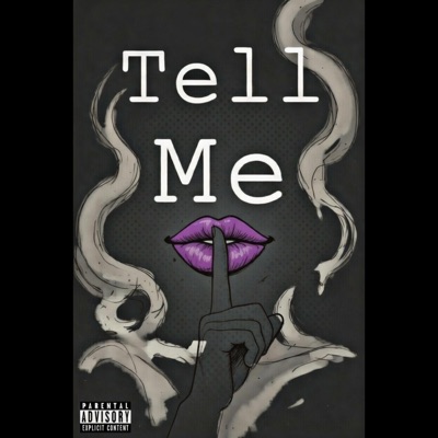 Tell Me (feat. NX & E.M) - Single
