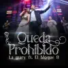 La Mary - Queda Prohibido