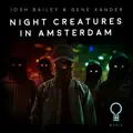 Night Creatures In Amsterdam