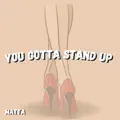 You Gotta Stand Up