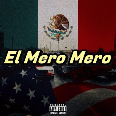 El Mero (Mero) (feat. Serrato409) - Single