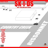 KID WIT DA DOLLAR SIGNS - Stanley Killer