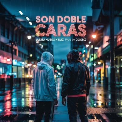 Son doble caras (feat. Eliz) - Single