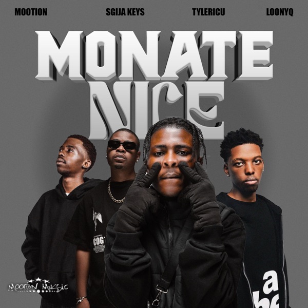 Monate Nice (feat. Loony Q) - Single