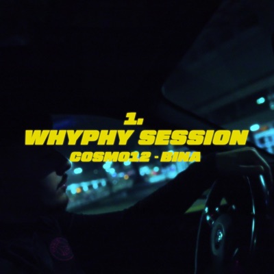 BINA / WHYPHY SESSION #1 - Single