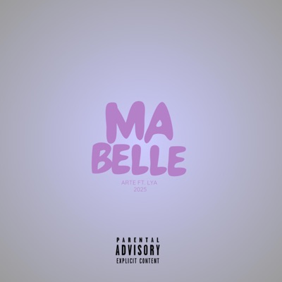 MA BELLE (feat. lya) - Single