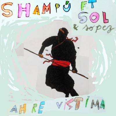 Ah Re Vistima (feat. So Pez & Sol) - Single