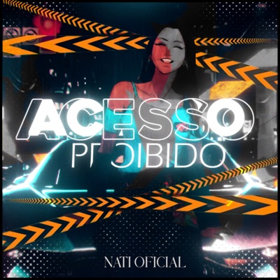 Acesso Proibido - Single