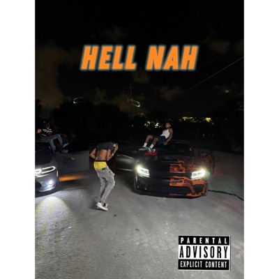 HELL NAH - Single