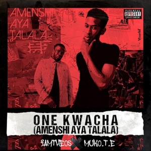 One Kwacha (Amenshi Aya Talala) [feat. Muko]