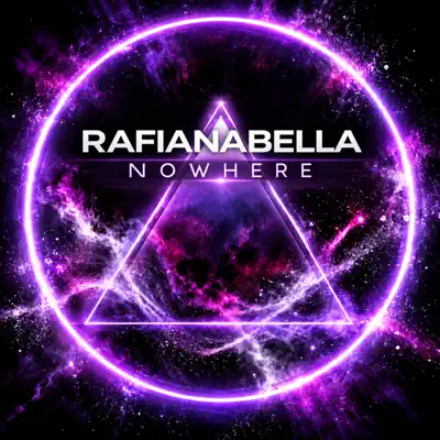 Rafianabella adlı sanatçının Nowhere - Single albümünü dinle