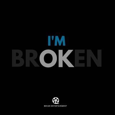 bekar entertainment - I'm Broken