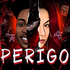 Perigo (feat. MC Rafa PL)